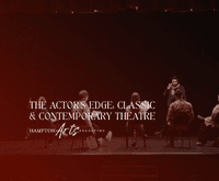 The Actor’s Edge: Classic & Contemporary Theatre - Hampton Arts Education